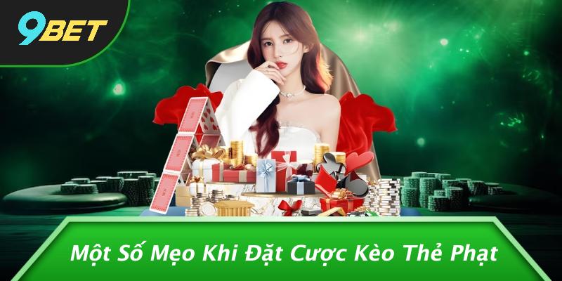 Một Số Mẹo Khi Đặt Cược Kèo Thẻ Phạt
